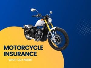 Read more about the article Motorcycle Insurance: What Do I Need?
